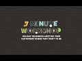 7minute workshop meeting customers where they want to be this holiday season