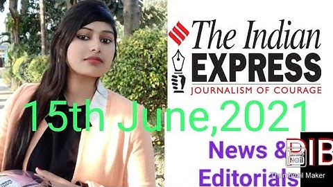 15 June 2021 The Indian Express News & Editorials Analysis #NATO #WorldElderAbuseAwarenessDay2021