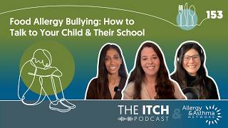 Food Allergy Bullying: How to Talk to Your Child and Their School