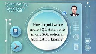 How to put two or more SQL statements in one SQL action in Application Engine in PeopleSoft?