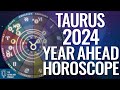 Taurus 2024 Horoscope ♉ Year Ahead Astrology