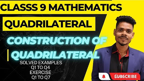 Class 9 maths|quadrilateral|construction of quadrilateral| ex q1 to q7|rs aggarwal icse maths
