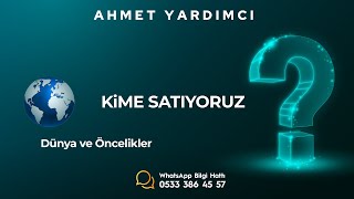 Dünya ve Öncelikler