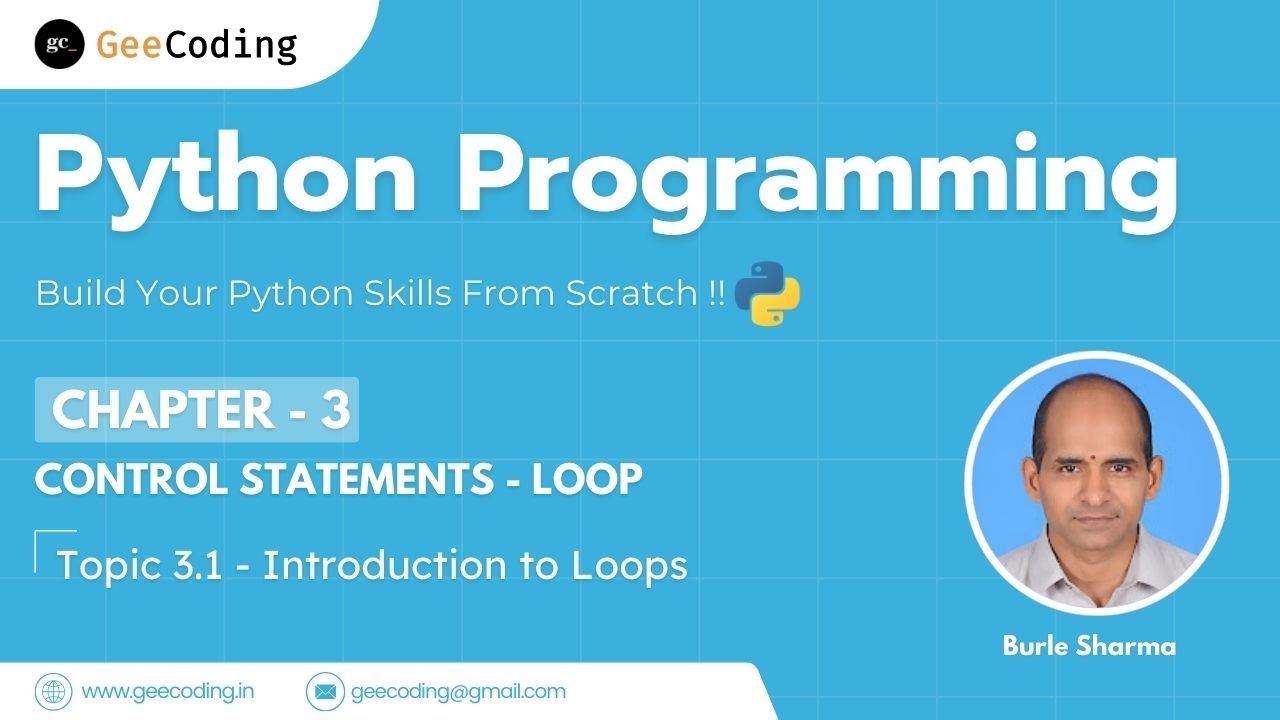 3.1 – Introduction to Loops & While Loop Basics | Python Programming ...