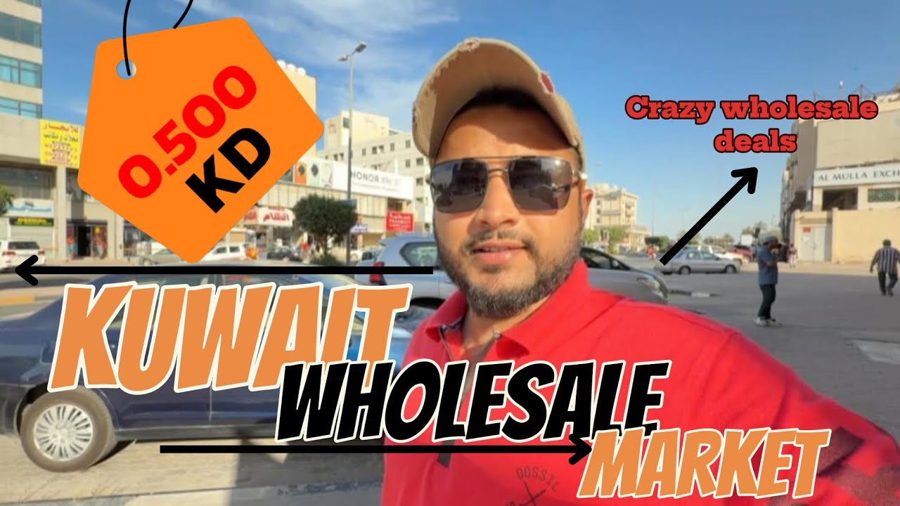 KUWAIT WHOLESALE MARKET|| INSIDE KUWAIT CRAZIEST WHOLESALE MARKET | UNBELIEVABLE PRICES!"