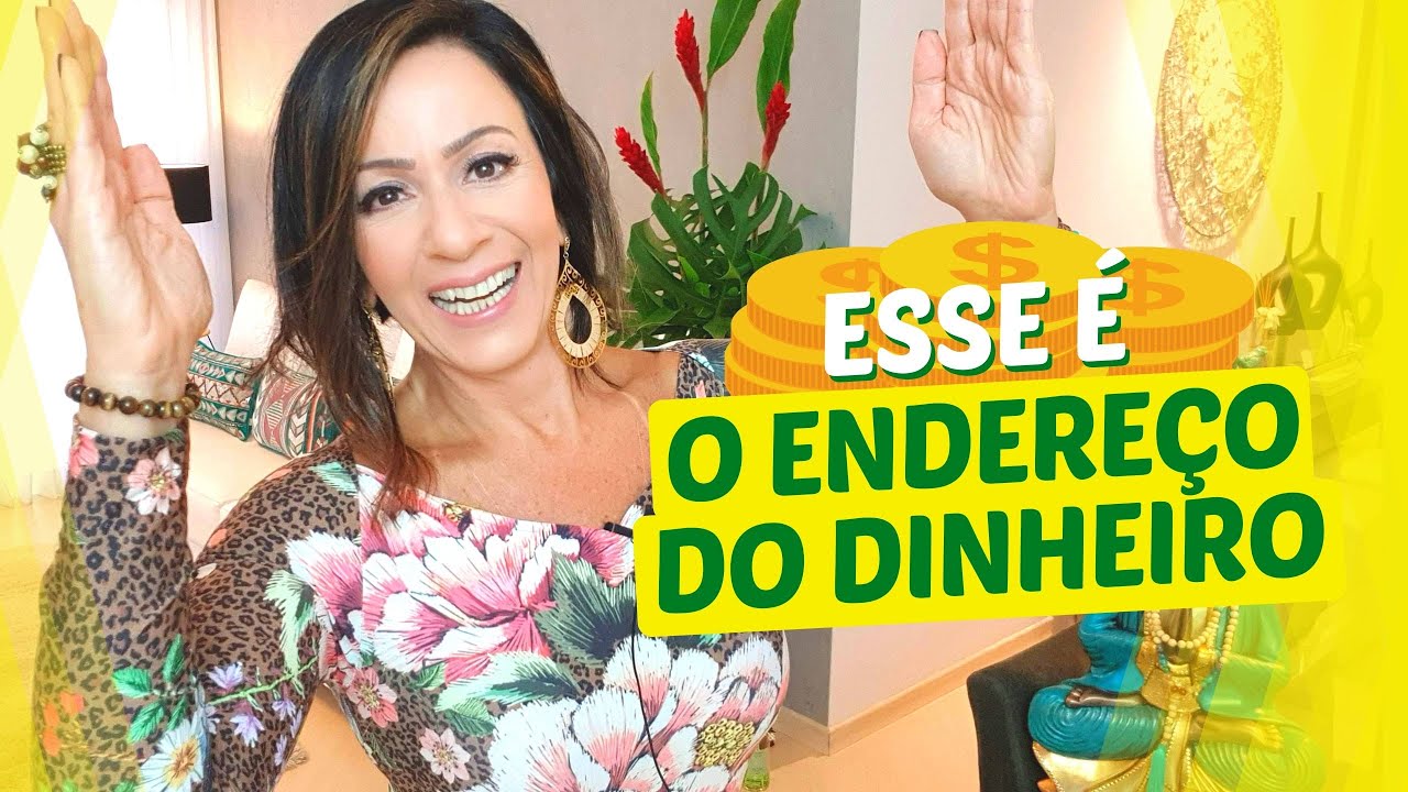 ESSE É O ENDEREÇO DO DINHEIRO!