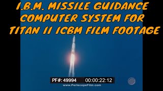 I.B.M. MISSILE GUIDANCE COMPUTER SYSTEM FOR TITAN II ICBM FILM FOOTAGE (SILENT)  49994