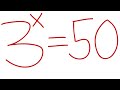 USA 🇺🇸, CAN YOU SOLVE THIS EXPONENTIAL EQUATION 3^X = 50 ?