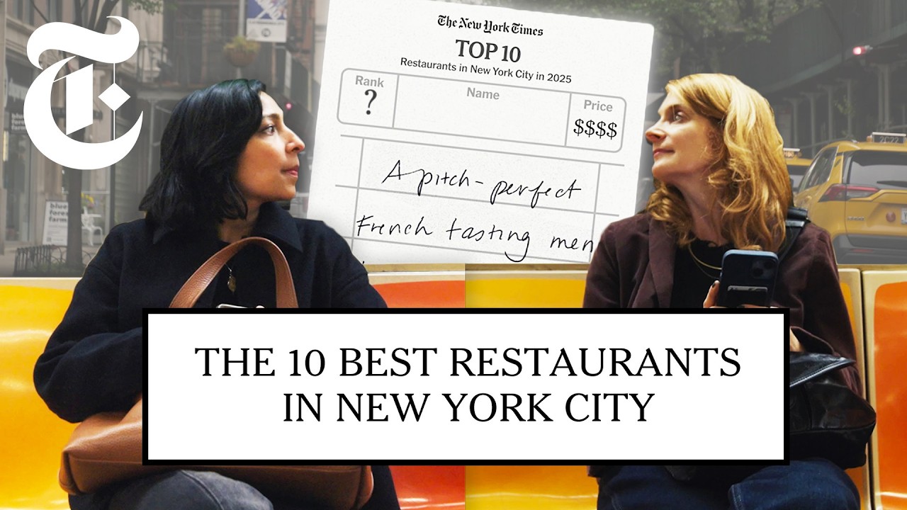 The 10 Best Restaurants in NYC | Food Critics Behind the Scenes | NYT Cooking