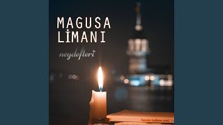 Magusa Limanı (Ney Enstrümantal) - Ney Defteri