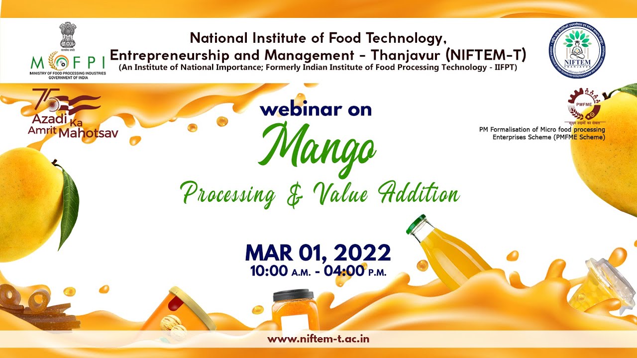 PMFME - ODOP webinar on Mango Processing & Value Addition - Technical ...