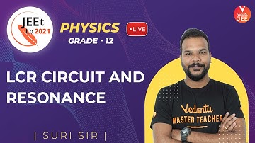 Alternating Current (AC) | LCR Circuit and Resonance | Class 12 | JEE Main 2021 | JEEt Lo 2021