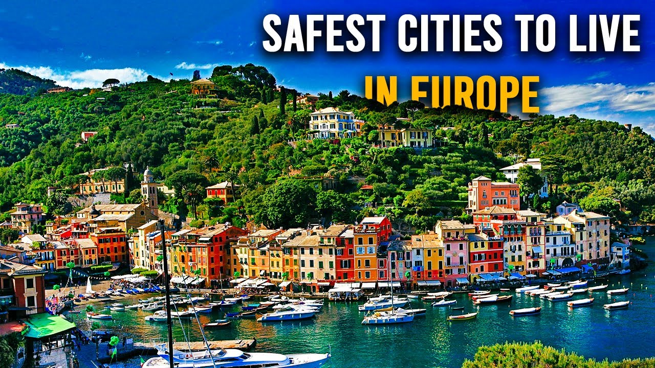 10 Safest Cities To Live in Europe Moving To Europe YouTube