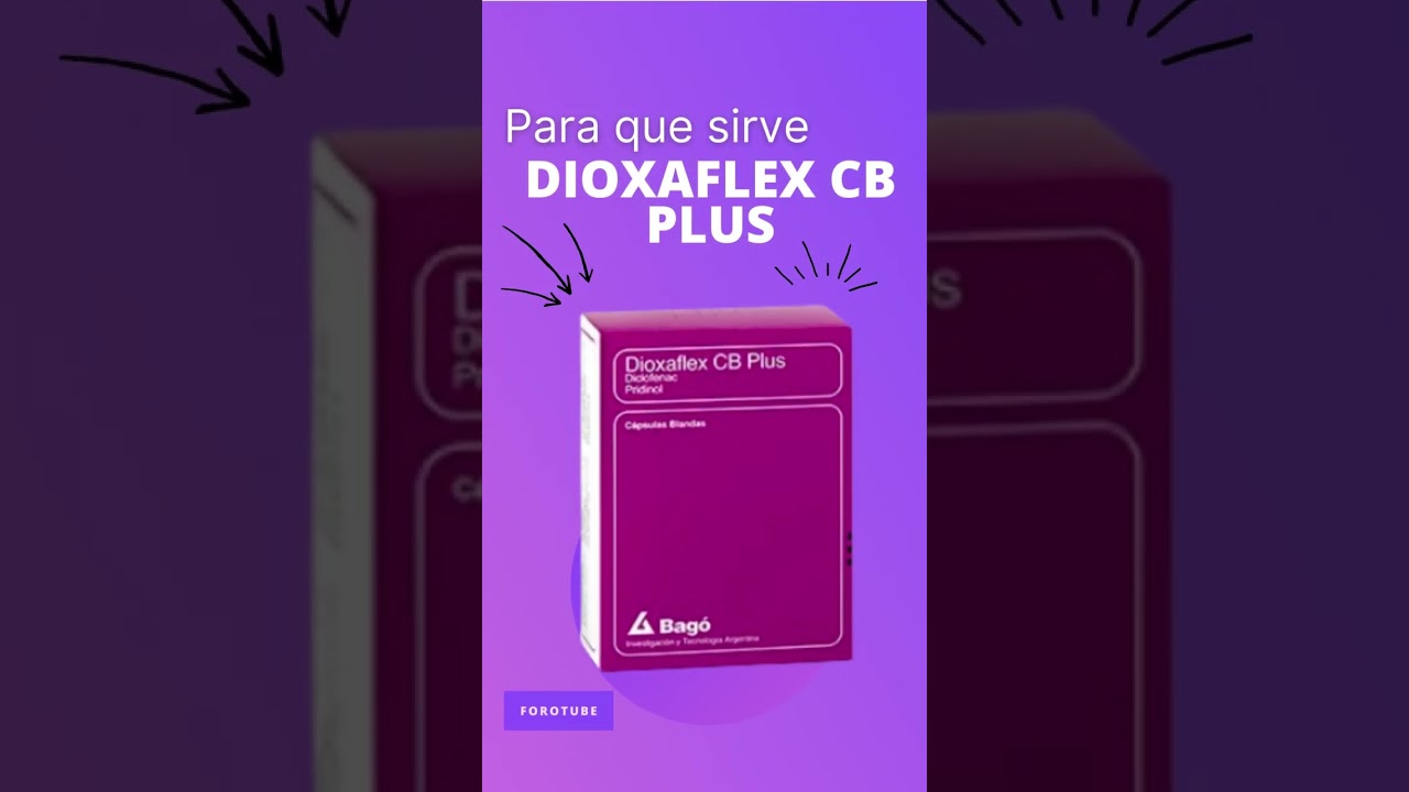 dioxaflex cb plus para que sirve 💊