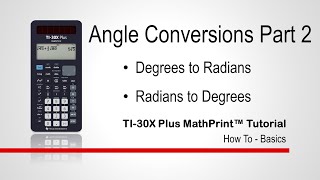 Angle Conversion Part 2 | TI-30XPlus MathPrint Calculator | Getting Started Series