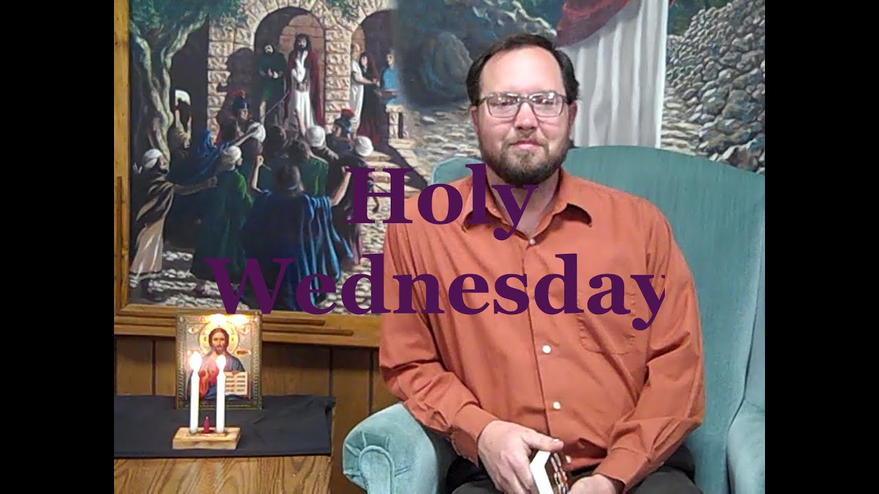 Holy Wednesday Service YouTube
