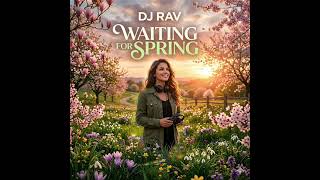 Waiting for Spring Vocal Trance