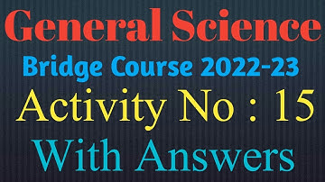 Bridge Course|Class 8th|Science|Activity No 15|Setu Abhyaskram|Day19,20|Semi English|Question Answer