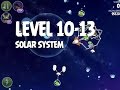 Angry Birds Space Solar System 10 13 Walkthrough 3 Star 