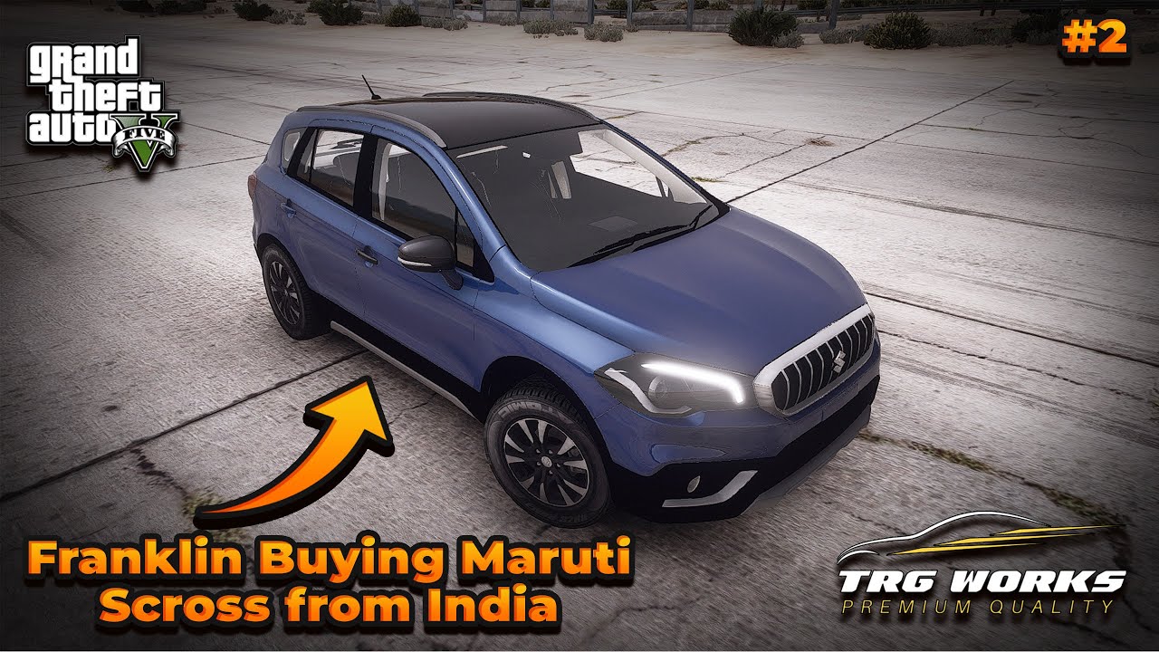Franklin Importing SCROSS 2021 From India (GTA 5 GAMEPLAY)