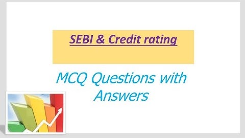 MCQ on SEBI & Credit Rating | IMPORTANT MCQ for M com |  B Com | BBA | MBA.