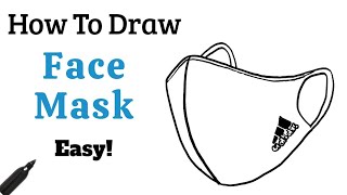 How To Draw A Reusable Fabric FACE MASK On Paper