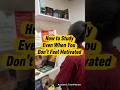 How to Study when you don’t feel Motivated #academicsuccess #study #university #universitystudents