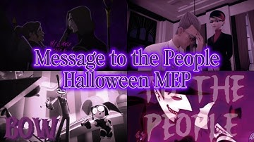 Villain Couples - Message To The People | Halloween MEP