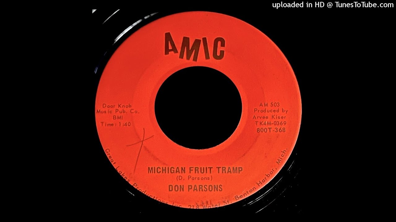Don Parsons Michigan Fruit Tramp AMIC 45 (MI) YouTube