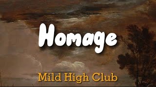 lyrics Mild High Club - Homage (Lirik & terjemahan)