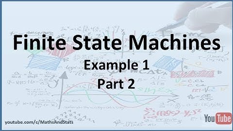 Finite State Machines Example 1 - Part 2