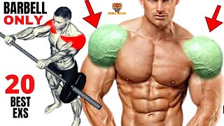 15 BEST SHOULDERS WORKOUT WITH BARBELL ONLY AT GYM OR AT HOME