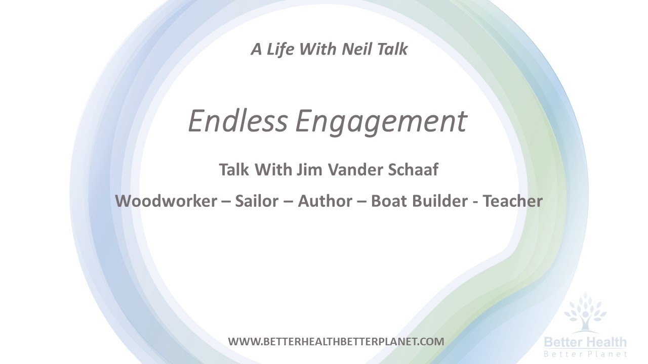 Life With Neil - Jim Vander Schaaf