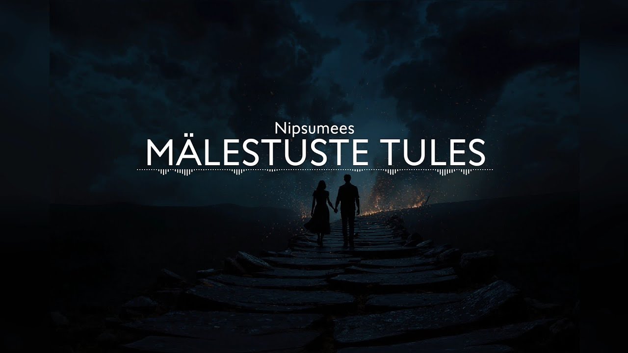 Nipsumees - Mälestuste tules (Rock ballaad)