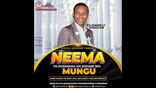 LIVE : NEEMA YA KUSIMAMA NA KUHANI WA MUNGU -MARCH 28, 2023 - EV DANIELY JOSHUAN