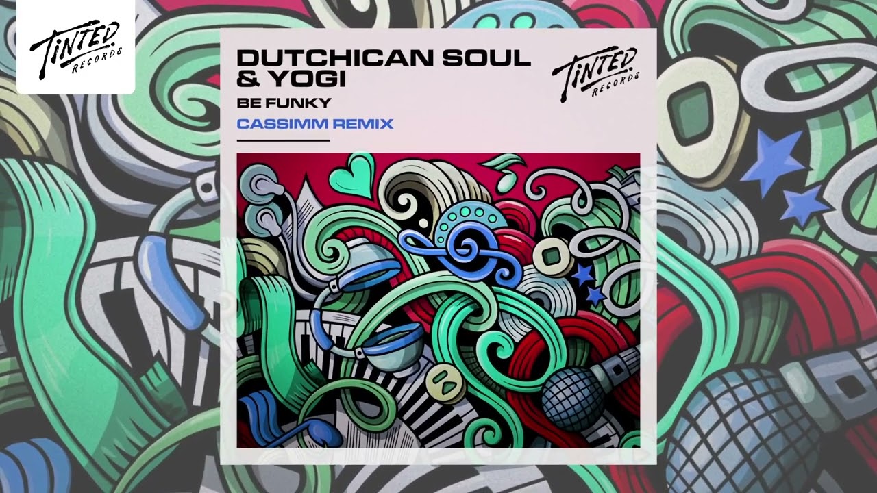 Dutchican Soul & Yogi - Be Funky (CASSIMM Remix) - YouTube