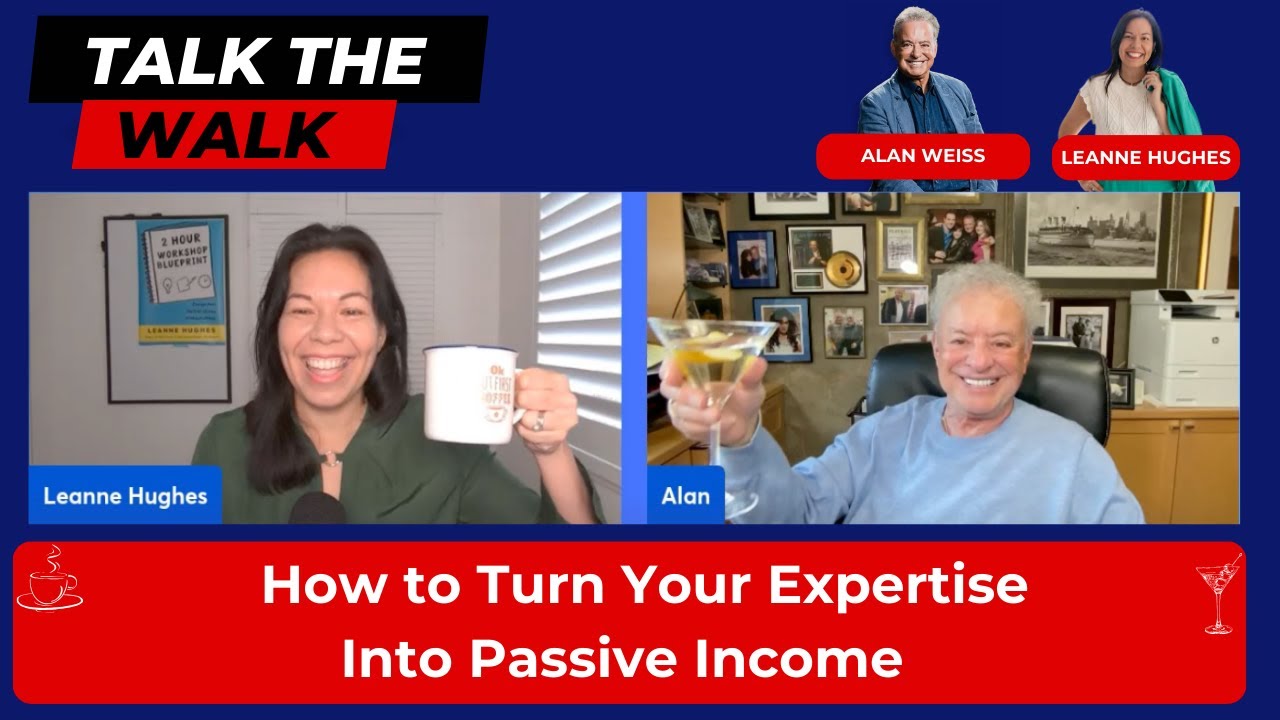 Turn Your Expertise Into Passive Income (Talk the Walk #9)