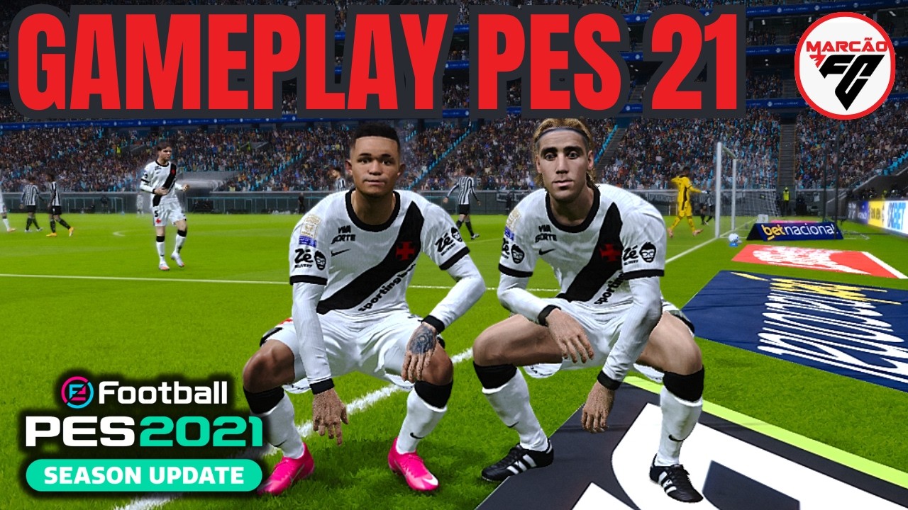 GAMEPLAY TOP DE MAIS COM VASCO VS BOTAFOGO NO EFOOTBALL PES 2021 NO PC GAME🎮