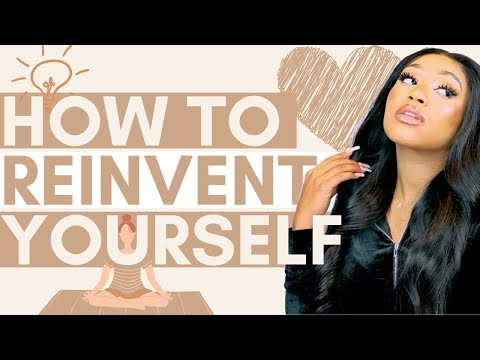 Video: How To Reinvent Yourself In A Relationship
