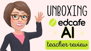 Famous Edcafe AI Review | Honest Teacher Walkthrough & First Look Profile