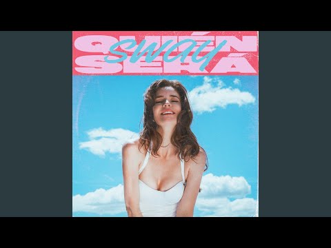Sway: Quién Será
