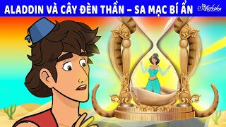 Aladdin Và Cây Đèn Thần – Sa Mạc Bí Ẩn | Truyện cổ tích Việt Nam | Phim hoạt hình cho trẻ em