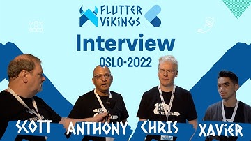 Interview with Anthony, Chris and Xavier at FlutterVikings Oslo 2022