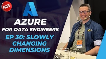 Azure for DE: 30 - Slowly changing dimensions, data lake structure