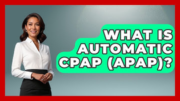 What Is Automatic CPAP (APAP)? - Sleep Apnea Support Network