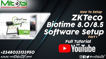 How to Setup & Configure ZKTeco Biotime 8.5 software (Part 1) |