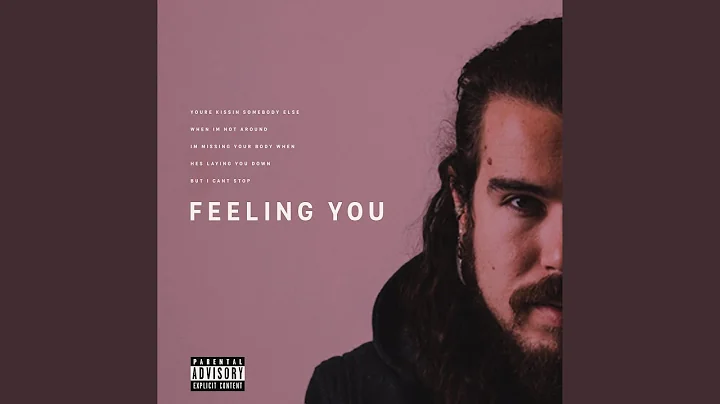 Feeling You