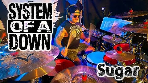 System of A Down - Sugar - Drum Cover