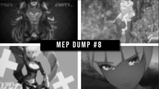 mep dump #8