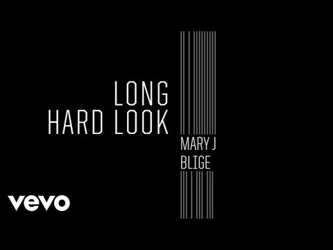Mary J. Blige (+) Long Hard Look